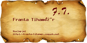 Franta Tihamér névjegykártya
